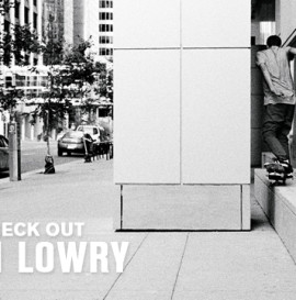 Video Check Out: Kevin Lowry