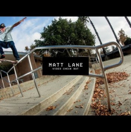 Video Check Out: Matt Lane | TransWorld SKATEboarding