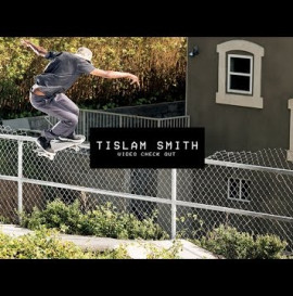 Video Check Out: Tislam Smith | TransWorld SKATEboarding