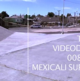 Videodrone: Mexicali Surprise