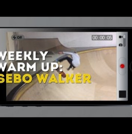 WEEKDAY WARM-UP | SEBO WALKER 