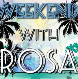 Weekends With Rosa - Miami Edition