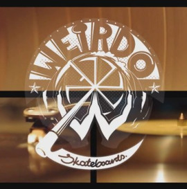 #weirdo skateboards#