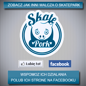 Wspomóż akcje walki o skatepark