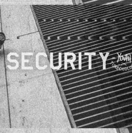 Youth x Turbokolor - “Security”