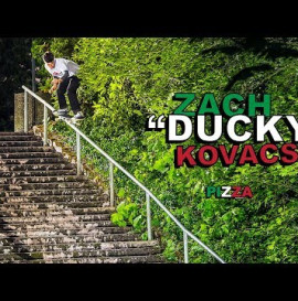 Zach 'Ducky' Kovacs &quot;Pro for Pizza&quot; Part