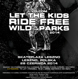 Zawody Volcom Wild In The Parks 2014 - Skate Plaza Leszno.